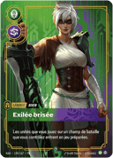 Riven, Exilée brisée