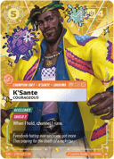 K'Sante, Courageous