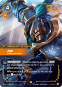 Jax, Implacable