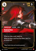 Katarina, Téméraire