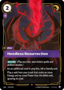 Heedless Resurrection