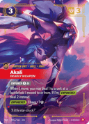 Akali, Deadly Weapon