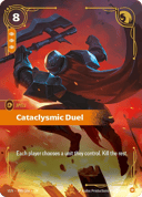 Cataclysmic Duel