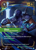 Shen, Scourge of Shadows