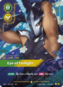 Shen, Eye of Twilight