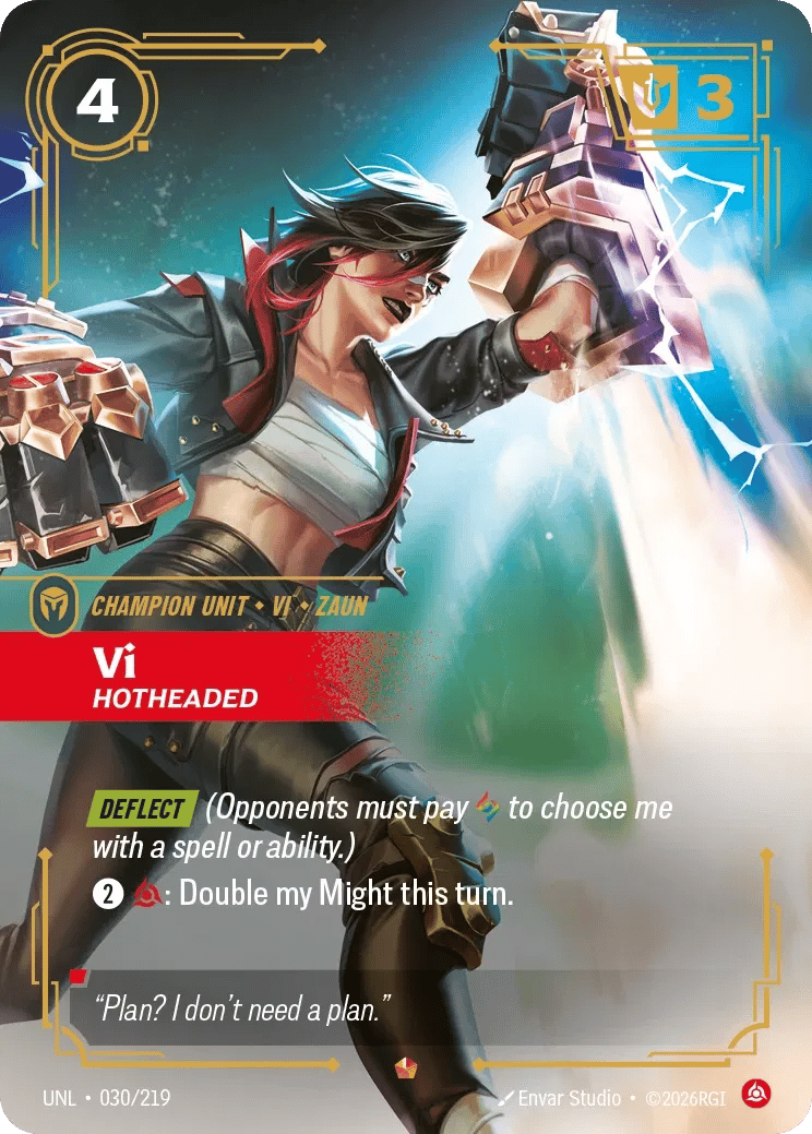 Vi, Hotheaded